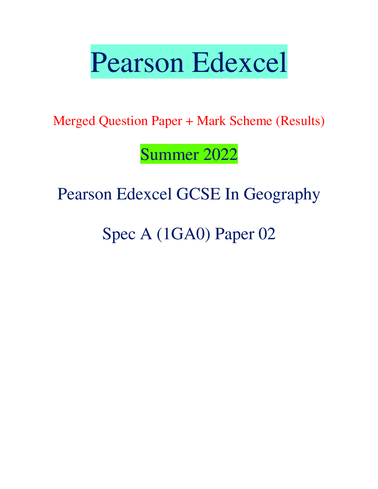 Pearson Edexcel Merged Question Paper + Mark Scheme (Results) Summer